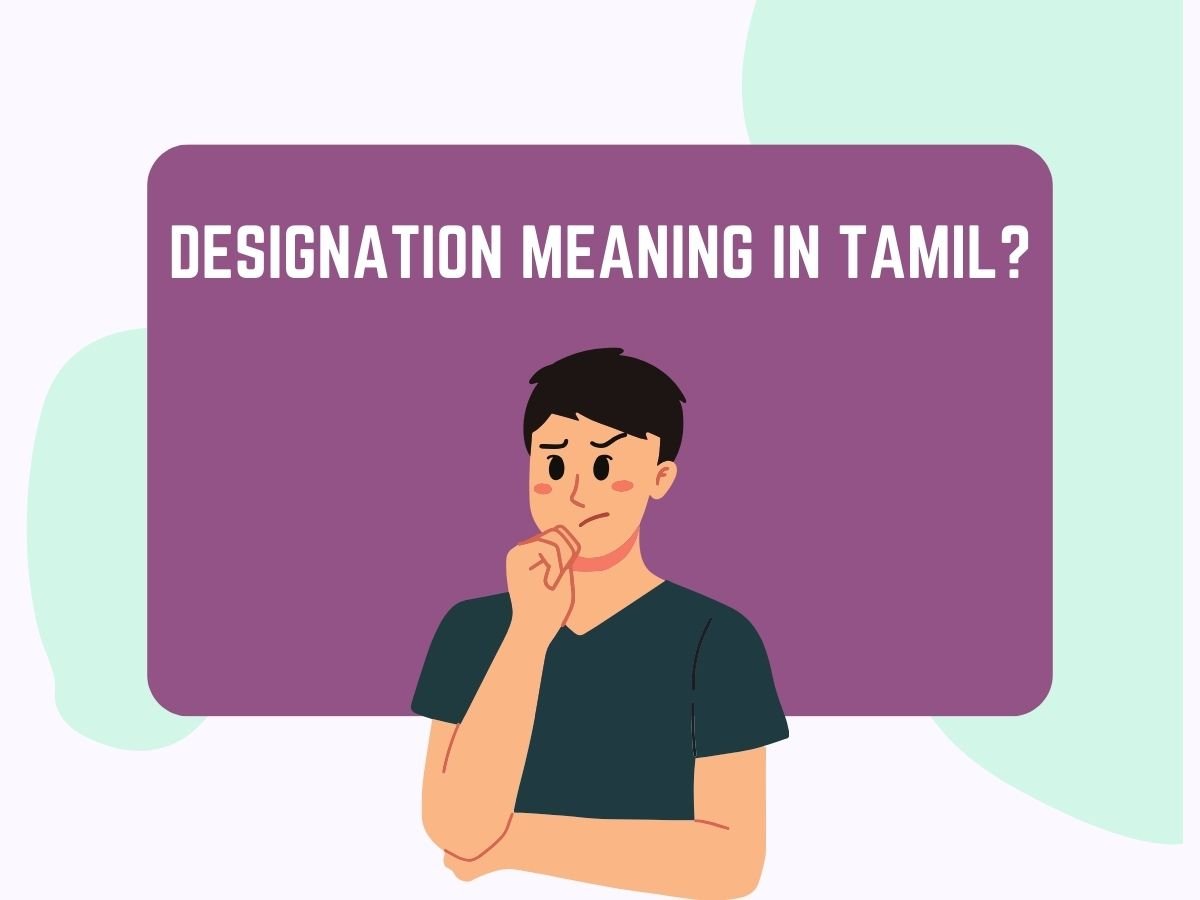 Designation Meaning In Tamil 