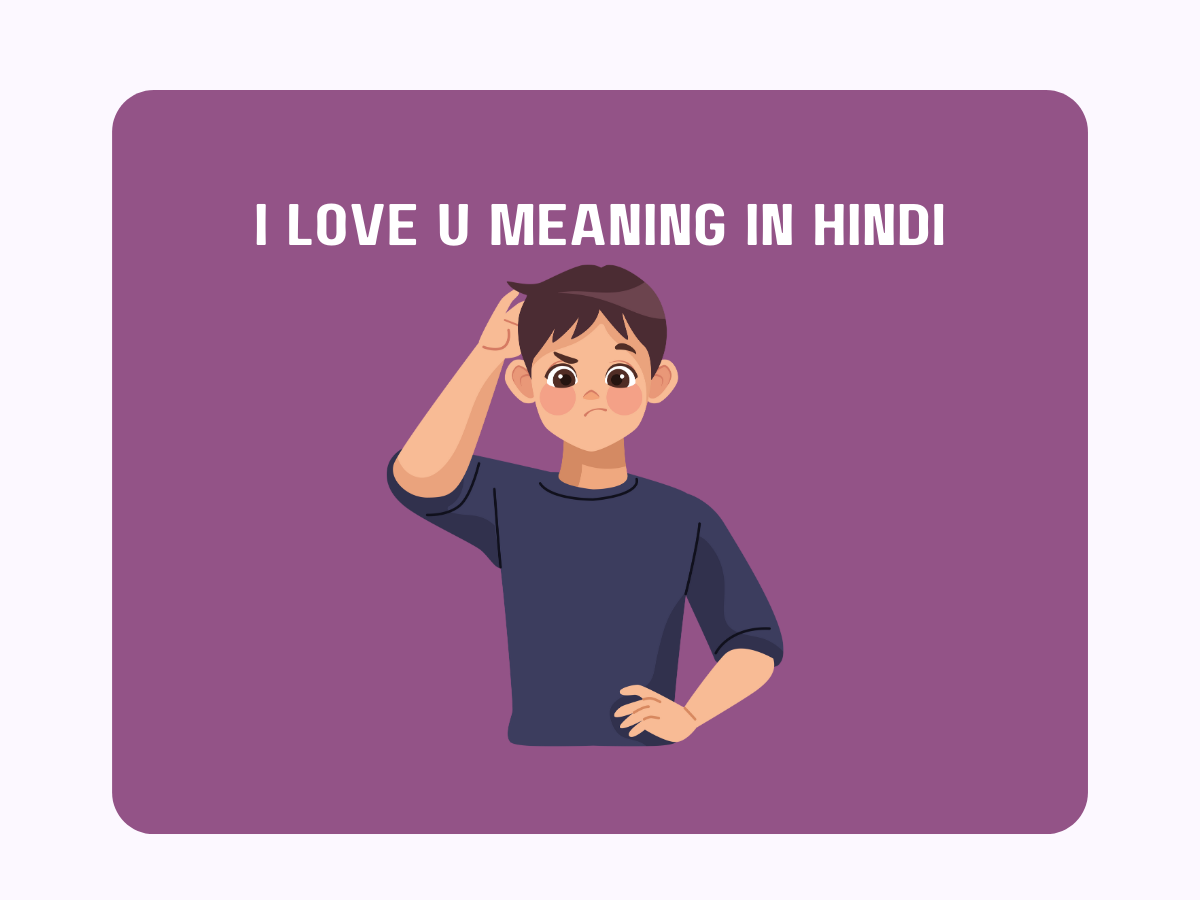 I Love U Meaning In Hindi