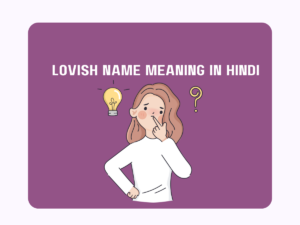 Lovish Name Meaning In Hindi