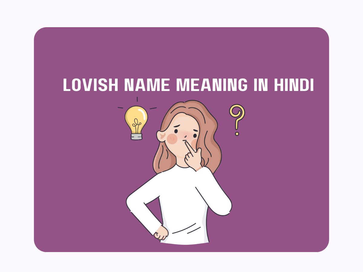 Lovish Name Meaning In Hindi