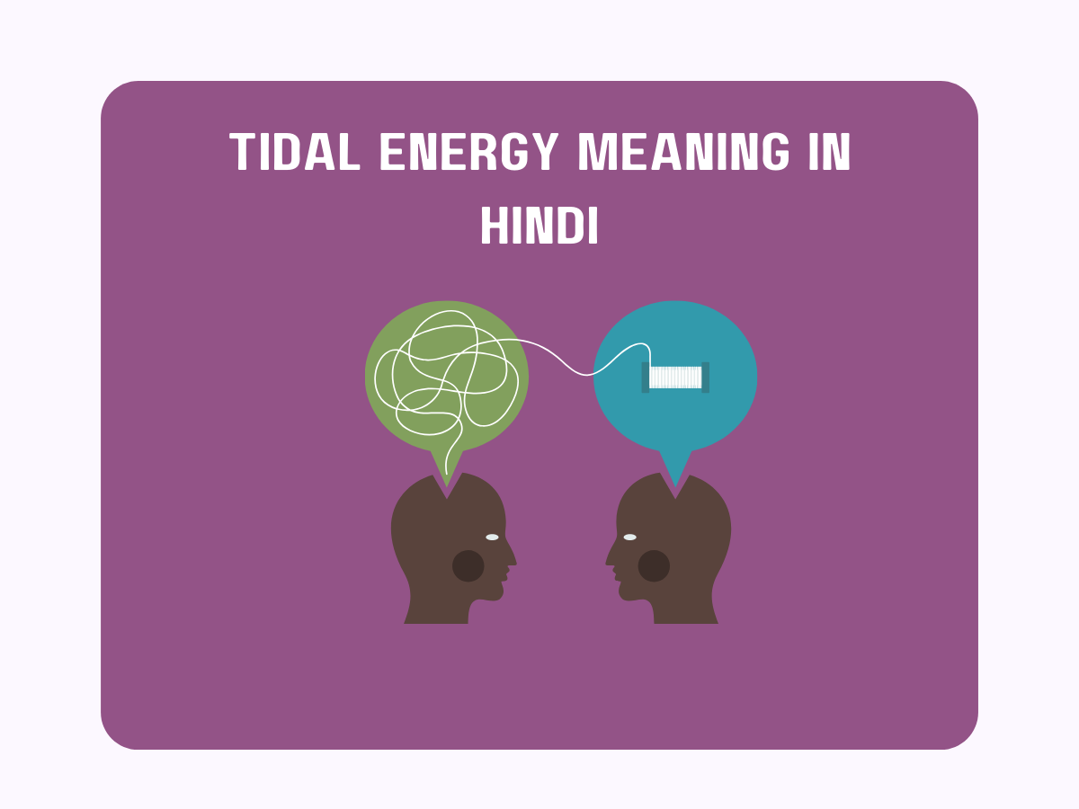 tidal-energy-meaning-in-hindi-pedia-company