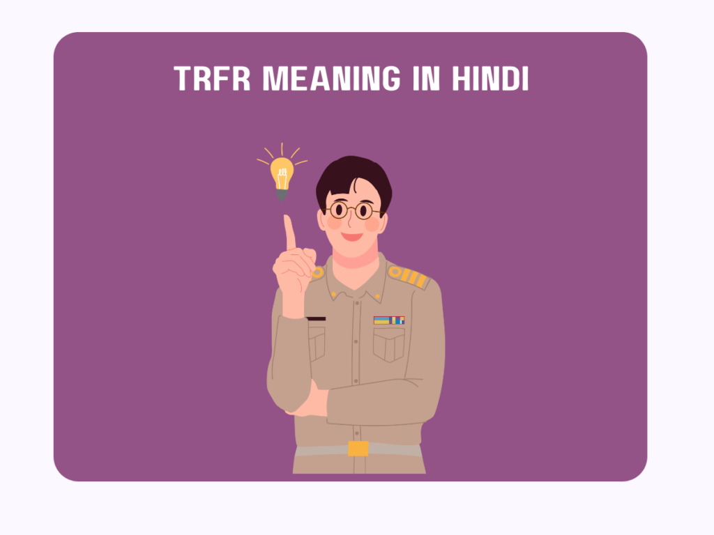Trfr Meaning In Hindi