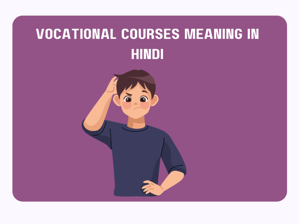 Vocational Courses Meaning In Hindi