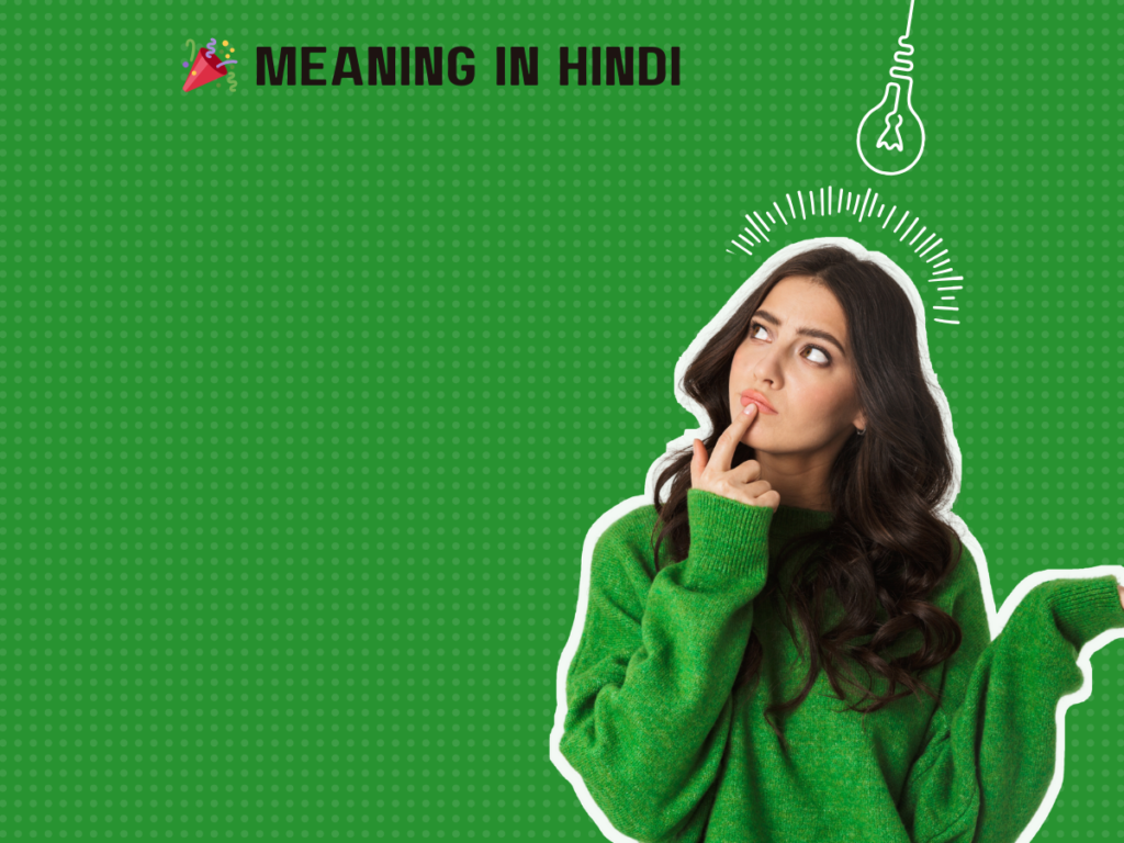 🎉 Meaning In Hindi